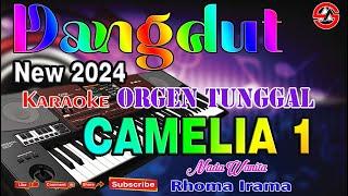 Camelia 1 - Karaoke Dangdut Orgen Tunggal Nada Wanita Rhoma Irama