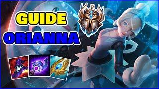 GUIDE ORIANNA S12 - COMMENT JOUER LE CHAMPION Gameplay explicatif et éducatif tips etc Chall mid