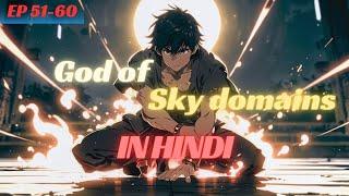 God Of Sky Domains   Chapter 51- 60 Audiobook In Hindi #audiobook