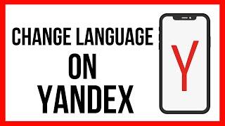How To Change Language On Yandex Browser 2024