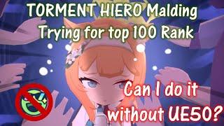 TORMENT Hiero Top 100 attempt Maybe Genshin Abyss with Dehya after