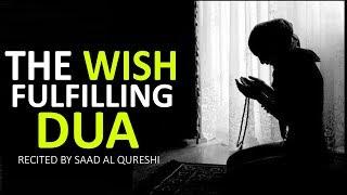 MAKE YOUR ANY WISH COME TRUE USING THIS DUA  *POWERFUL*