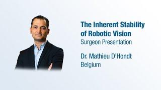 Dr. Mathieu DHondt - PRESENTATION 2024 The Inherent Stability of Robotic Vision