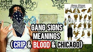 GANG SIGNS MEANINGS CRIP & BLOOD & CHICAGO