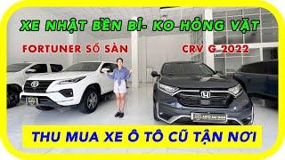 Xe Nhật Bền Bỉ Ko Hỏng Vặt Toyota Fortuner 2022 Số Sàn và Honda CRV G 2022 Đẹp Như Mới  Huệ Xe Cũ