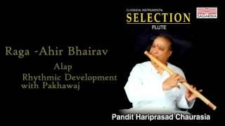 Pt. Hariprasad Chaurasia  Raga Ahir Bhairav   Indian Classical Instrumental