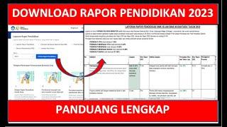 CARA DOWNLOAD RAPOR PENDIDIKAN TAHUN 2023