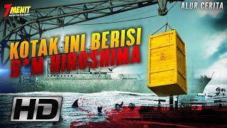 TRUE STORY MISI RAHASIA Kapal PEMBAWA B*MB HIROSIMA - Alur Cerita Indianap0LIS