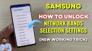 Samsung Galaxy Devices  How To Unlock Network Bands Selection Settings New Method 2023