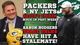 Packers & Jets Havent Spoken in the Past Week - Schefter discusses TRADE TALKS for Aaron Rodgers