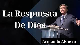 la respuesta de dios - Armando Alducin