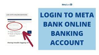 Meta Bank Online Login  How to Login to Meta Bank Online Banking Account 2022