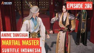 Martial Master Episode 280 Sub Indo