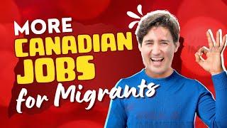 More jobs for new migrants in Canada  Newcomers Canada Jobs 2023