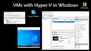 Create VMs with Hyper-V in Windows