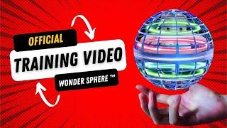  OFFICIAL TRAINING VIDEO - How To Use The Wonder Sphere™  Magic Hover Ball