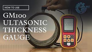 How to Use GM100 Ultrasonic Thickness Gauge