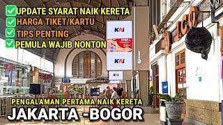 JAKARTA- BOGOR NAIK KRL COMMUTER LINE  Pertama Kali Naik Kereta Api Listrik  Update Terkini