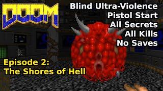 Doom But Somethings Not Right - Episode 2 The Shores of Hell Blind Ultra-Violence 100%
