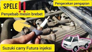 PENYEBAB MESIN BREBET SUZUKI CARRY FUTURA INJEKSICARA PENGECEKAN PENGAPIANBUSI COILGANTI BUSI