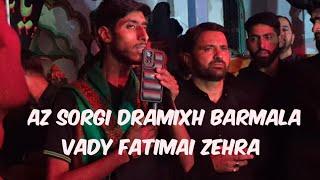 Kashmiri noha az sorgi dramixh barmala vady fatima Zehra  Heart touching noha  Muharram in Kashmir