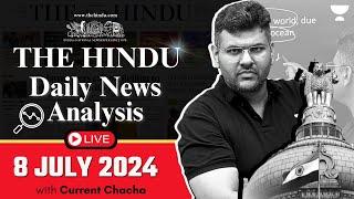 The Hindu Daily News Analysis  2024. július 8.  Mai aktualitások  Unacademy UPSC