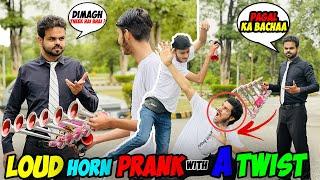 Loud Air Horn Prank With A TwistPranks in Pakistan 