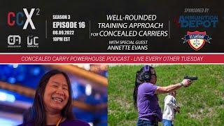 CCX2 S03E16 Well-Rounded Training Approach for Concealed Carriers With Special Guest Annette Evans