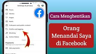 Cara Menghentikan Orang Menandai Saya di Facebook 2024  Cara mematikan tag di Facebook