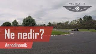 Aerodinamik Nedir? - YTU Racing Nedir Köşesi