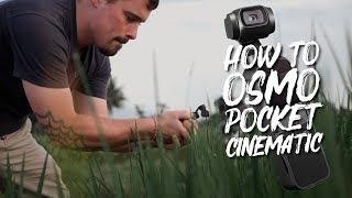 How to Use the DJI OSMO POCKET for CINEMATIC Video Footage  4K Tutorial