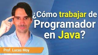 ¿Cómo ser Programador en Java y conseguir trabajo?