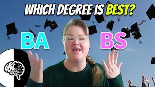 BS or BA degree Whats the difference?