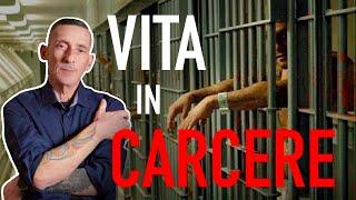 CARCERE IN ITALIA - UNA GIORNATA TIPO EX DETENUTO RACCONTA