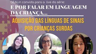 Aquisição das línguas de sinais por crianças surdas