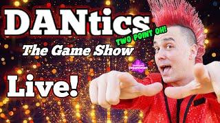 DANtics 2.0 Live Interactive Trivia