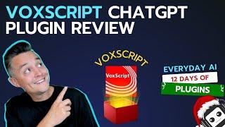 VoxScript ChatGPT Plugin Review - Everyday AIs 12 Days of Plugins