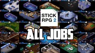 Stick RPG 2-All maxed jobs and rewards