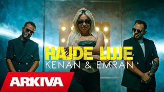 Kenan & Emran - Hajde Luje