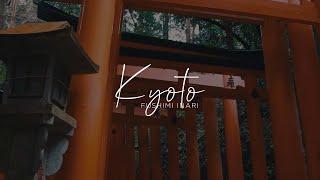CINEMATIC TRAVEL VLOG Japan - Fushimi Inari Shrine Kyoto
