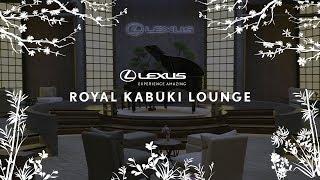 LEXUS GIIAS 2019  ROYAL KABUKI LOUNGE