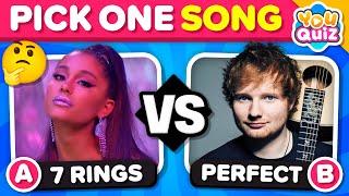 PICK ONE KICK ONE  The Most Popular Song  Music Quiz 