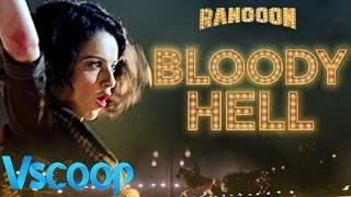 Bloody Hell Video Song  Rangoon  Kangana Ranauts Hot Dance Moves #Vscoop