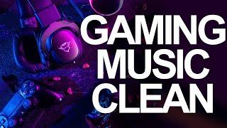 Gaming Music Clean 2022  1 Hour 