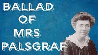 Ballad of Mrs Palsgraf