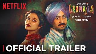 Amar Singh Chamkila  Official Trailer  Imtiaz Ali A.R. Rahman Diljit Dosanjh Parineeti Chopra