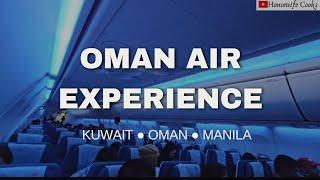 OMAN AIR EXPERIENCE  KUWAIT-OMAN-MANILA