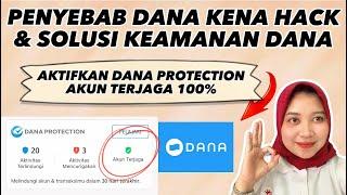 CARA MENGAKTIFKAN KEAMANAN DANA  PENYEBAB DANA KENA HACK DAN SOLUSINYA