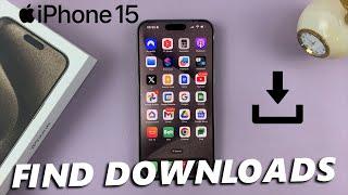 How To Find Downloads On iPhone 15 & iPhone 15 Pro