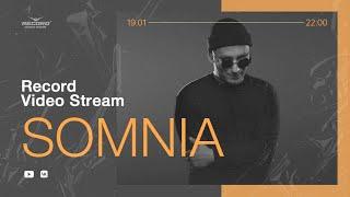 Record Video Stream  SOMNIA